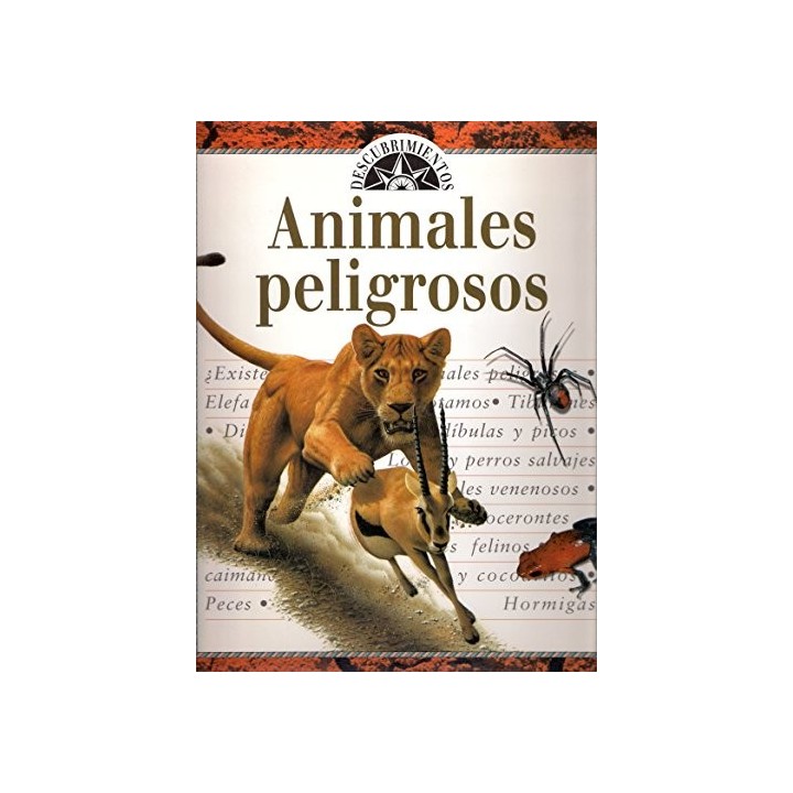 ANIMALES PELIGROSOS - John Seidensticker y Susan Lumpkin (asesores de la obra)